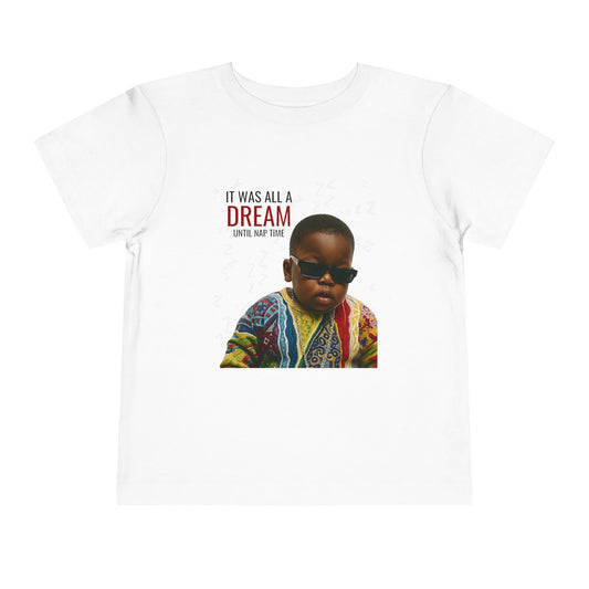 Dreamer Toddler Tee - Biggie Inspired