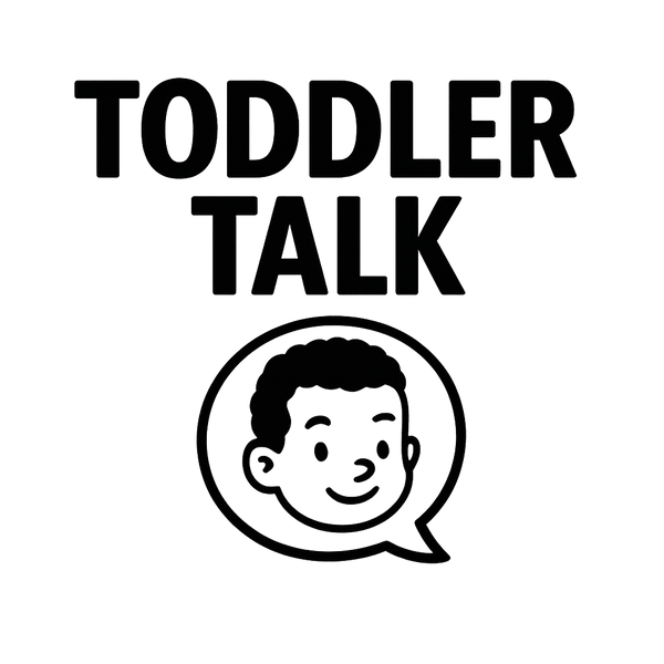 Toddler Talk